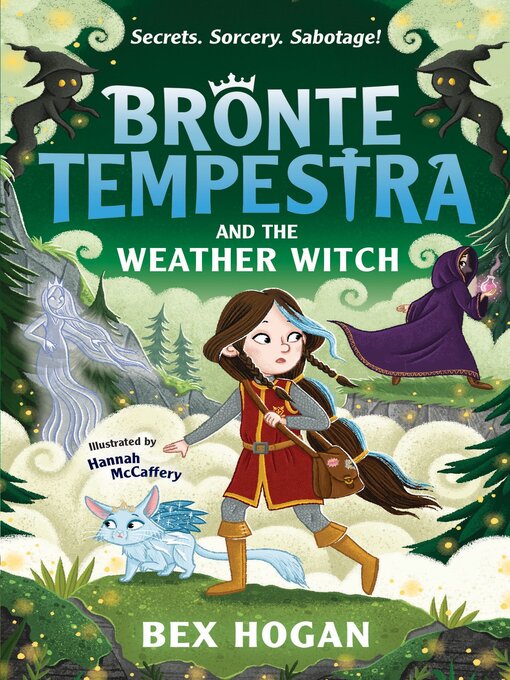 Title details for Bronte Tempestra and the Weather Witch by Bex Hogan - Wait list